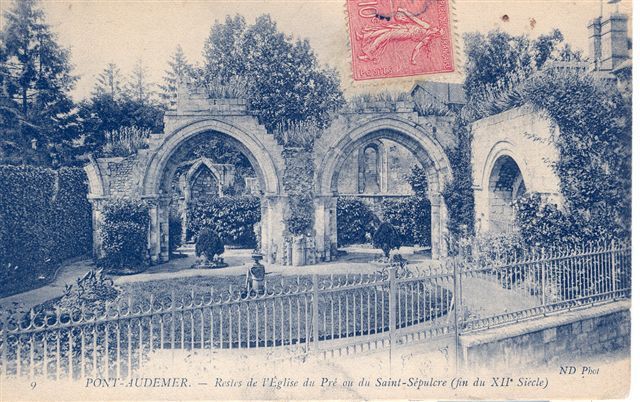 PONT AUDEMER - Restes De L'Eglise Du Pré Ou Du Saint-Supulcre (fin Du XIIe Siècle) - Pont Audemer