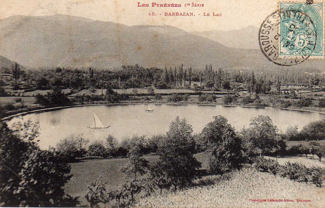 31 BARBAZAN Lac, Ed Labouche 46, Pyrénées, 1905 - Barbazan