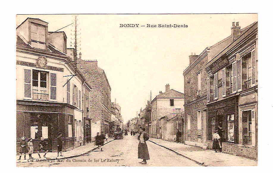 BONDY - Rue Saint-Denis. - Bondy
