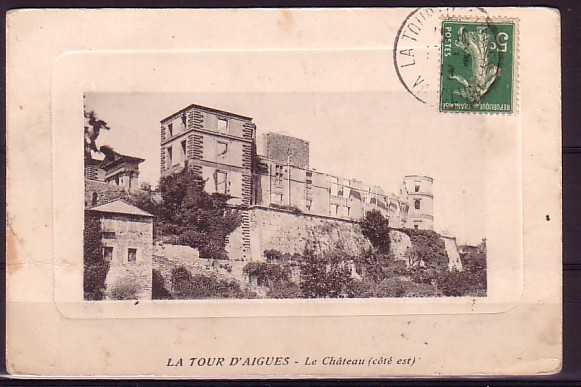 VAUCLUSE - La Tour D'Aigues - Le Chateau (cote Est) - La Tour D'Aigues