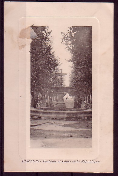 VAUCLUSE - Pertuis - Fontaine Et Cours De La Republique - Pertuis