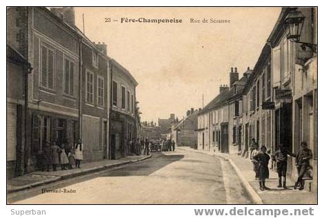 FÈRE-CHAMPENOISE - RUE DE SÉZANNE - BELLE ANIMATION ! (x-653) - Fère-Champenoise