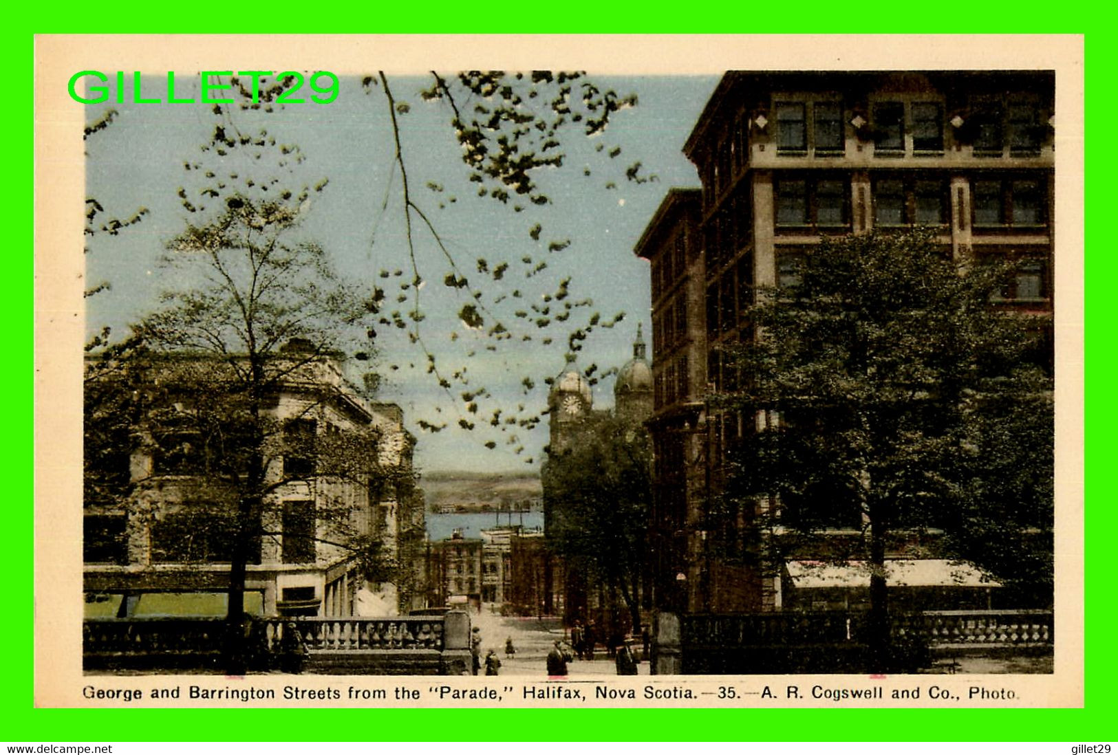 HALIFAX, NOVA SCOTIA - GEORGE AND BARRINGTON STREETS FROM THE PARADE - A.R. COGSWELL & CO - PECO - - Halifax