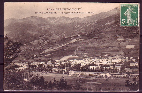 ALPES DE HAUTE PROVENCE - Barcelonnette - Vue Generale Sud - Barcelonnetta