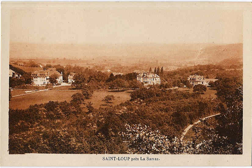 SAINT-LOUP Près De LA SARRAZ, 2 Cartes - La Sarraz