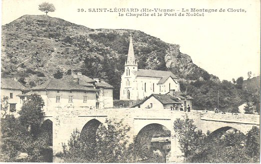 87 - HAUTE VIENNE - St LEONARD De NOBLAT - MONTAGNE De CLOVIS - CHAPELLE - PONT De NOBLAT - Saint Leonard De Noblat