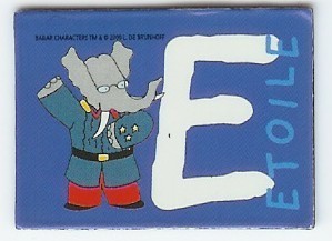 Magnets Alphabet BABAR ------ E - Personnages