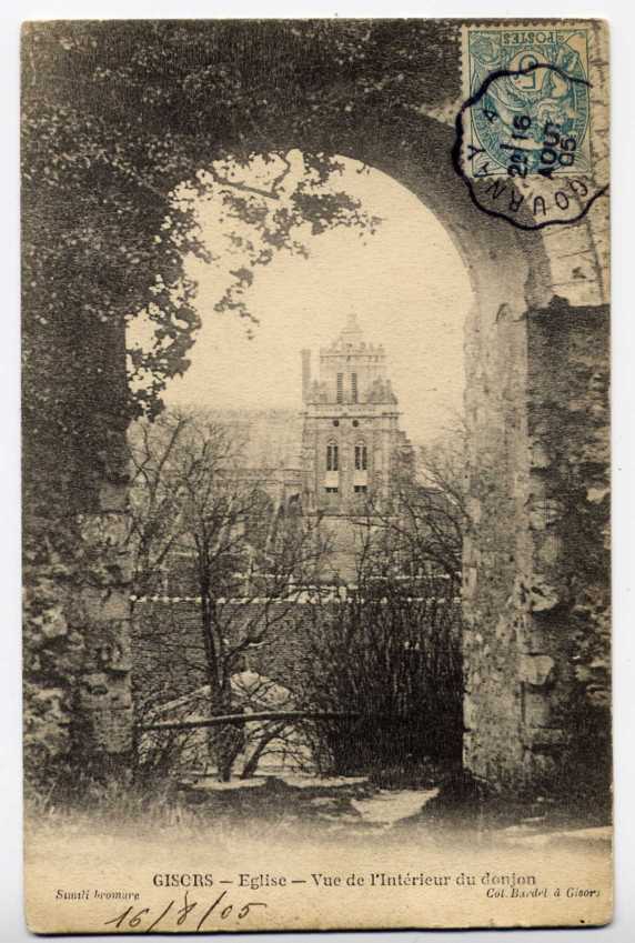 Réf 70  - GISORS - église - Vue Intérieure Du Donjon (1905 - BELLE OBLITERATION AMBULANT)) - Gisors