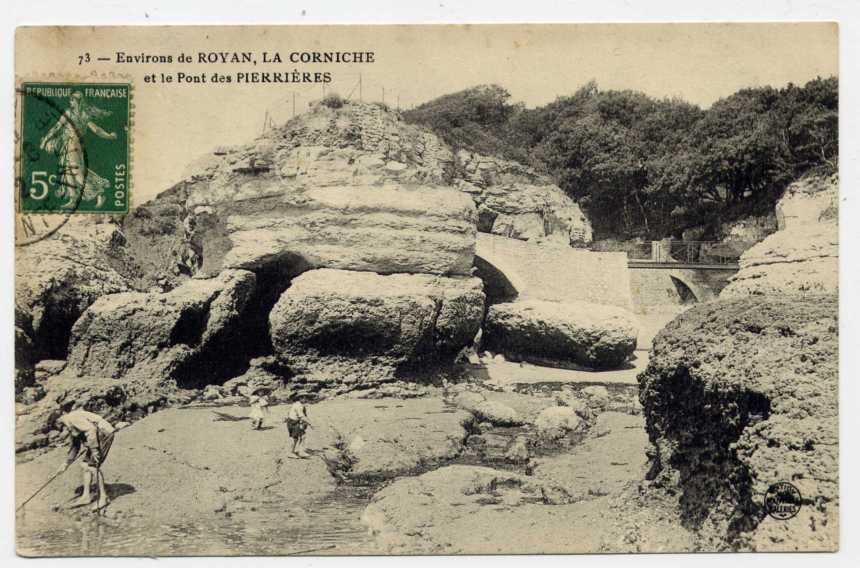 Réf 71  - Environs De ROYAN - La Corniche Et Le Pont Des PIERRIERES (1912 - Animée) - Pont-l'Abbé-d'Arnoult