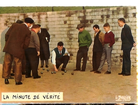 PETANQUE " LA MINUTE DE VERITE " - Bocce