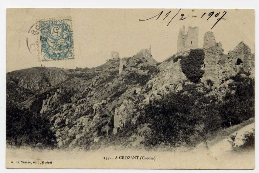 Réf 73  - A CROZANT (Creuse - 1907) - Crozant