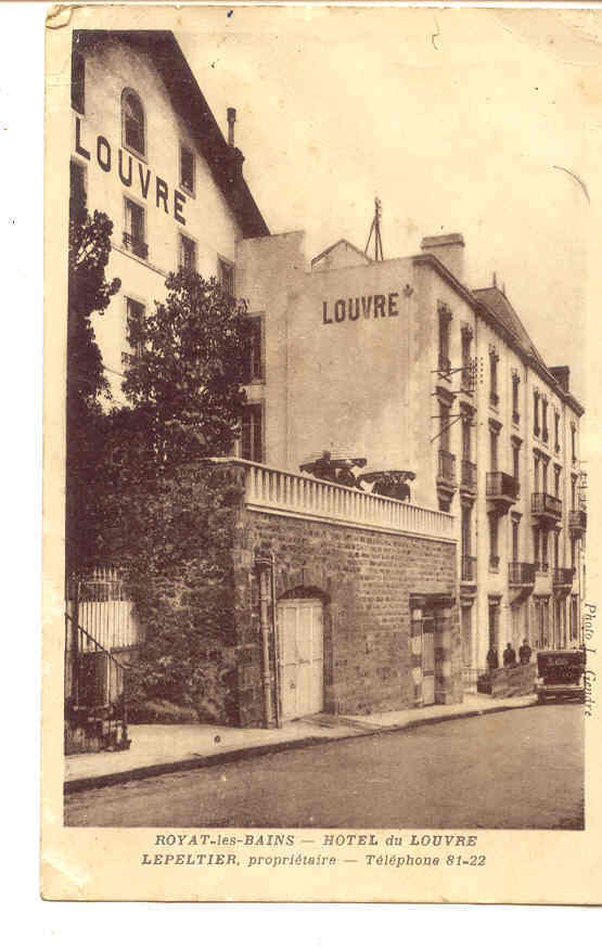 1566 Royat Les Bains Hotel Du Louvre Lepeltier Propriétaire Téléphone 81-22 Photo Gendre - Royat