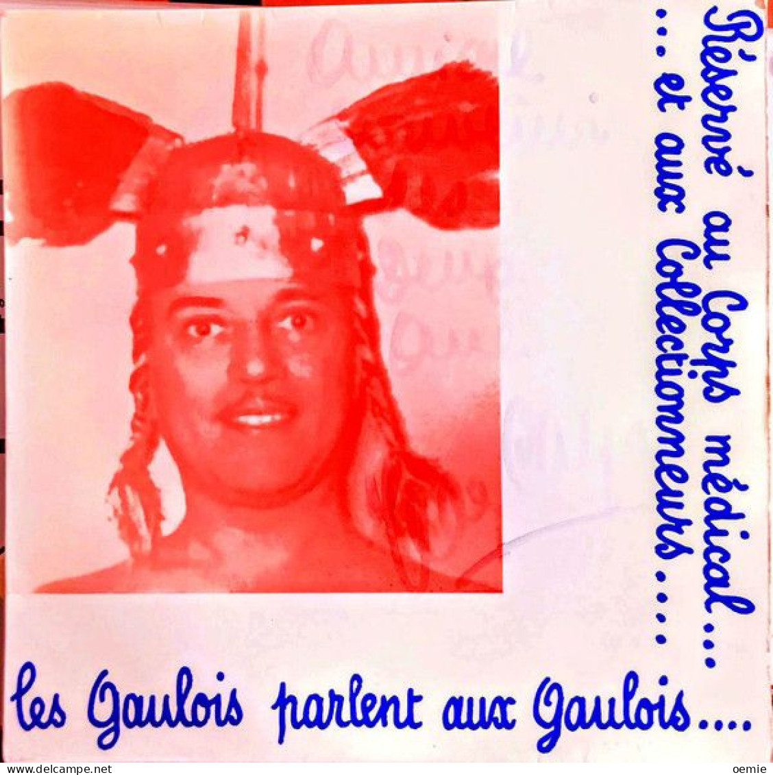 LES GAULOIS PARLENT  AUX GAULOIS ° AVEC AUTOGRAPHE SUR VINYL 45 TOURS - Autogramme