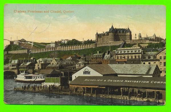 QUEBEC - CHATEAU FRONTENAC ET CITADELLE - ANIMÉE - VOYAGÉE EN 1907 - - Québec - Château Frontenac