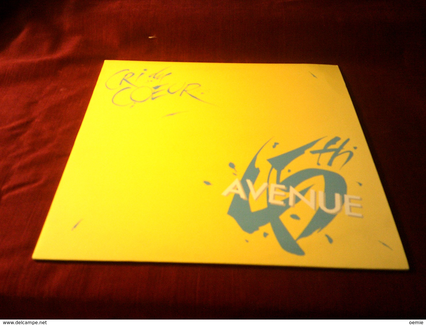 45 TH AVENUE   °°  CRI DU COEUR  °° AVEC AUTOGRAPHE - 45 T - Maxi-Single