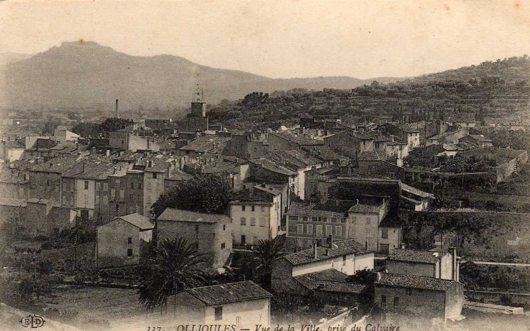 83 OLLIOULES Vue Générale De La Ville, Prise Du Calvaire, Ed ELD 337, 1914 - Ollioules