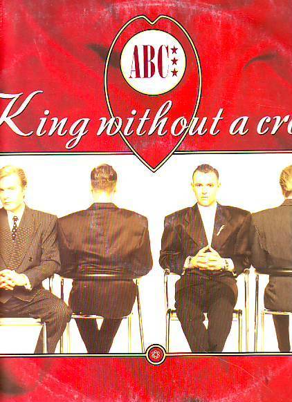 ABC  °°   KING WITH OUT A CROWN - 45 T - Maxi-Single