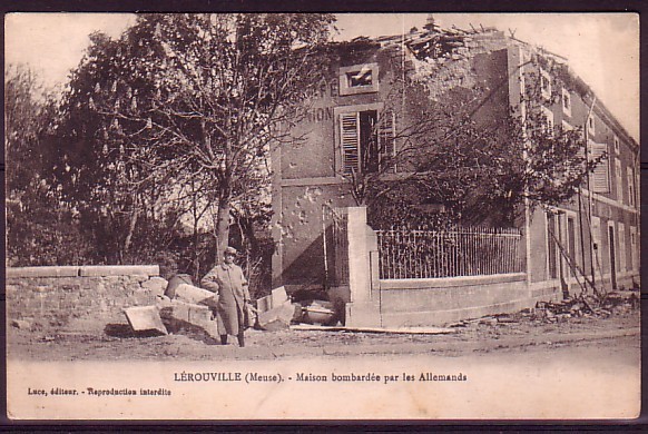 MEUSE - Lerouville - Maison Bombardée Par Les Allemands - Lerouville