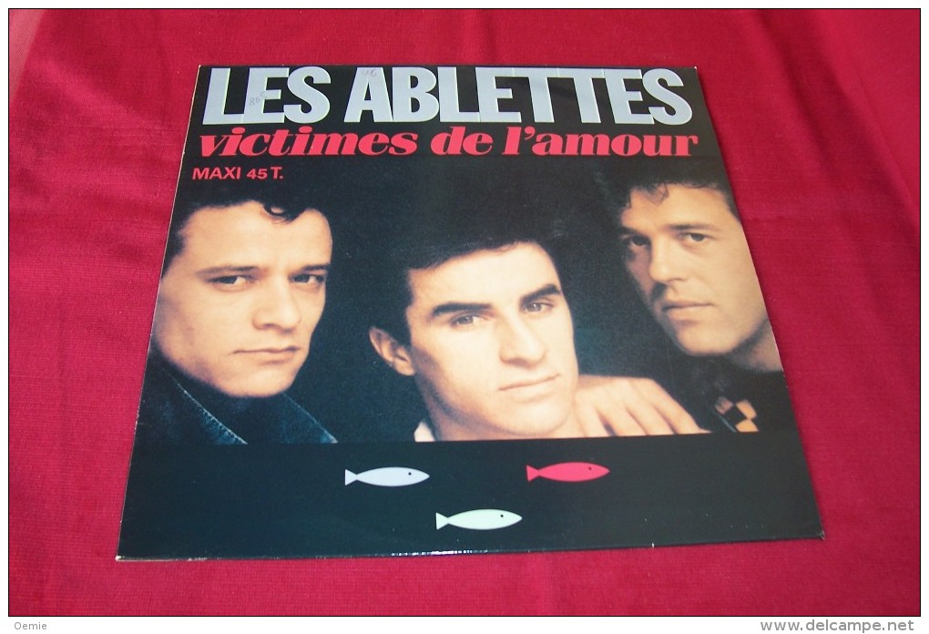 LES ABLETTES   °°   VICTIMES DE L'AMOUR - 45 T - Maxi-Single
