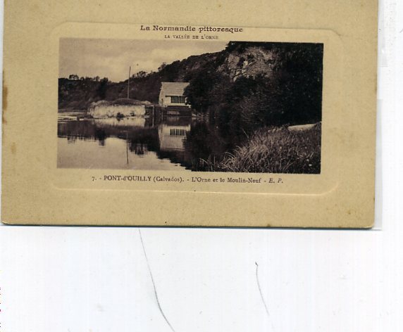 7 PONT D OUILLY CALVADOS LE MOULIN NEUF ET L'ORNE EP - Molinos De Agua