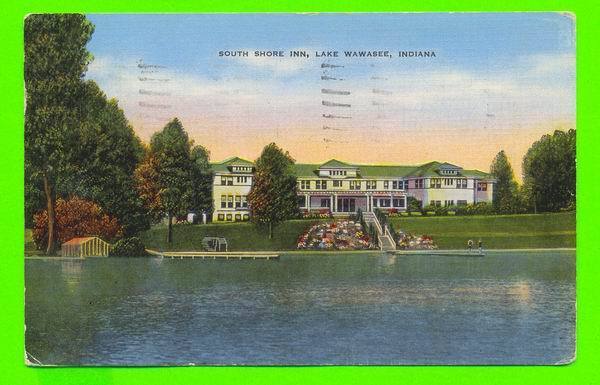 LAKE WAWASEE, INDIANA - SOUTH SHORE INN - TRAVEL IN 1945 - JAP JONES HOTELS - - Otros & Sin Clasificación