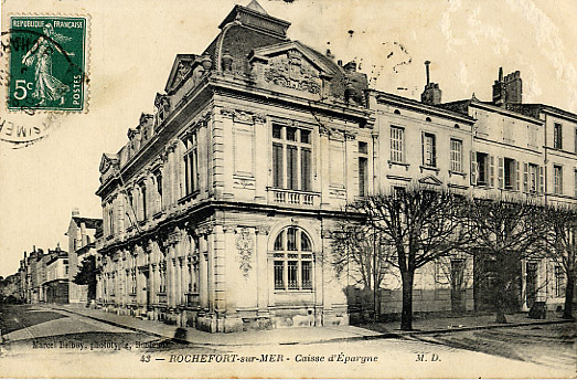 17 - CHARENTE MARITIME - ROCHEFORT - BANQUE - CAISSE D´EPARGNE - Banken