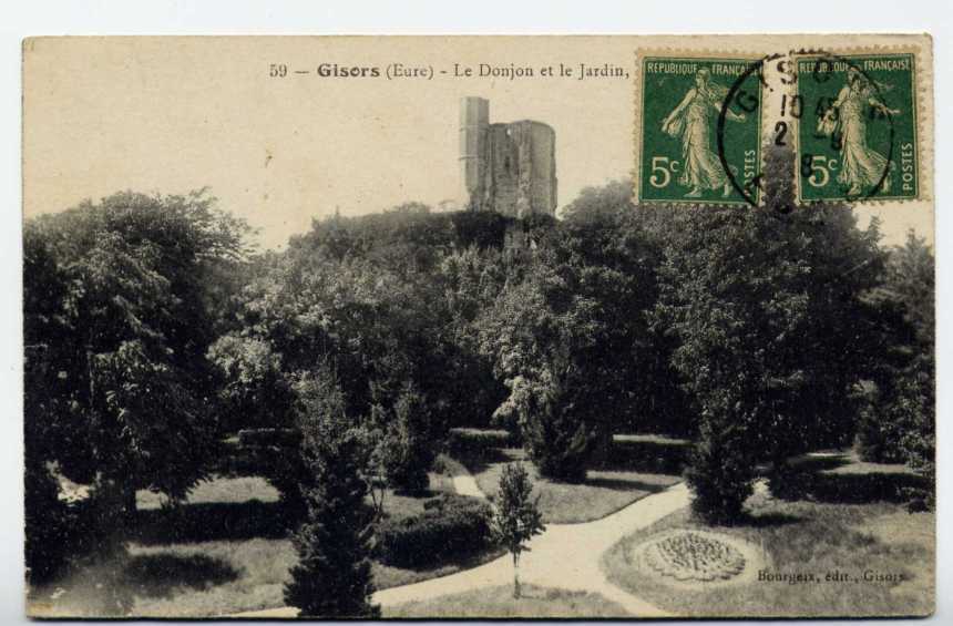Réf 86  - GISORS - Le Donjon Et Le Jardin (1918 - Belle Oblitération De GISORS)) - Gisors