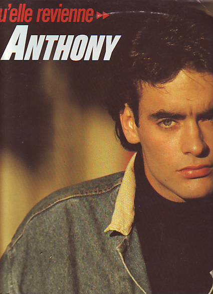 ANTHONY DELON   °°°  QU'ELLE REVIENNE - 45 T - Maxi-Single