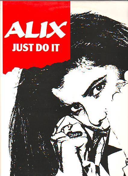 ALIX   °  JUST DO IT - 45 T - Maxi-Single