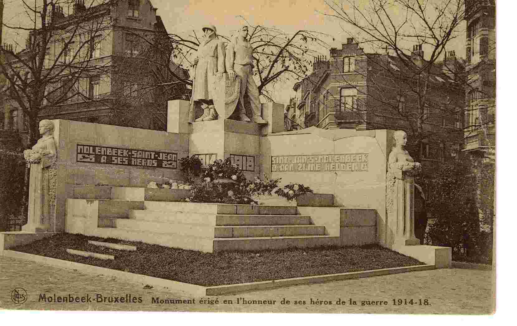 Bruxelles - Molenbeek - Monument érigé En L'honneur De Ses Héros De La Guerre 1914-1918 - Molenbeek-St-Jean - St-Jans-Molenbeek
