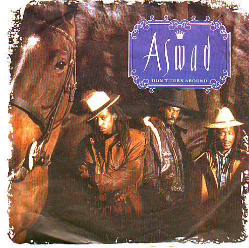 ASWAD   °°   DON'T TURN AROUND - Andere - Engelstalig