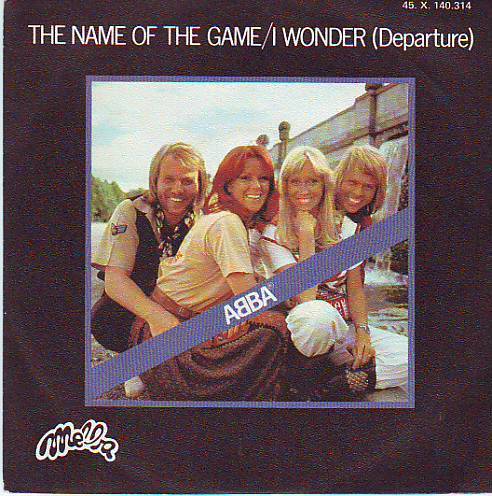 ABBA  °°°  THE NAE OF THE GAME  / I WONDER  DEPARTURE - Andere - Engelstalig