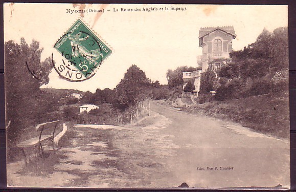 DROME - Nyons - La Route Des Anglais Et La Superga - Nyons