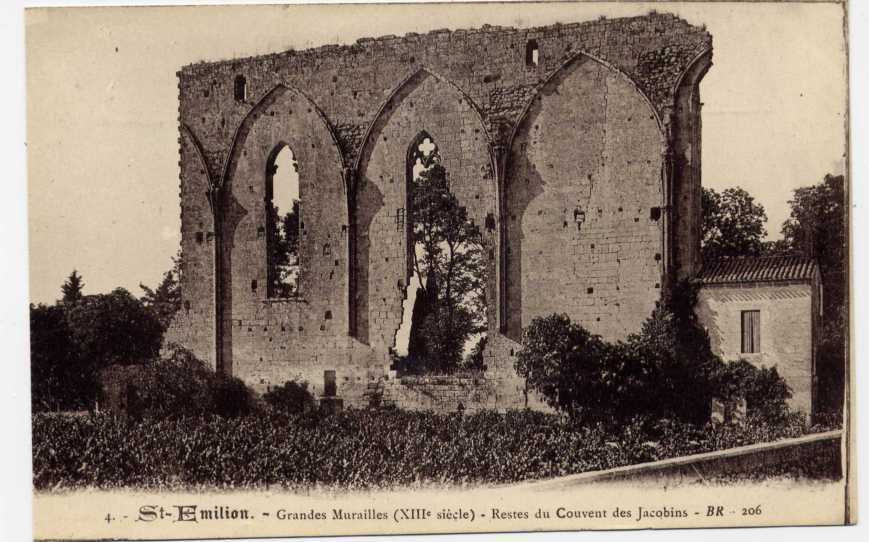 A1 - SAINT-EMILION - Grandes Murailles - Restes Du Couvent Des Jacobins - Saint-Emilion