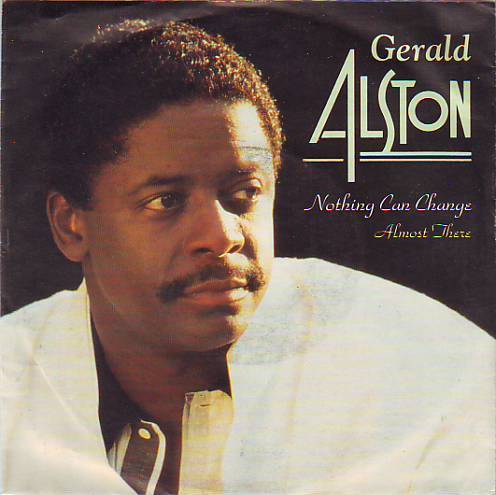 GERALD ALSTON /  °°  NOTHING CAN CHANGE - Autres - Musique Anglaise