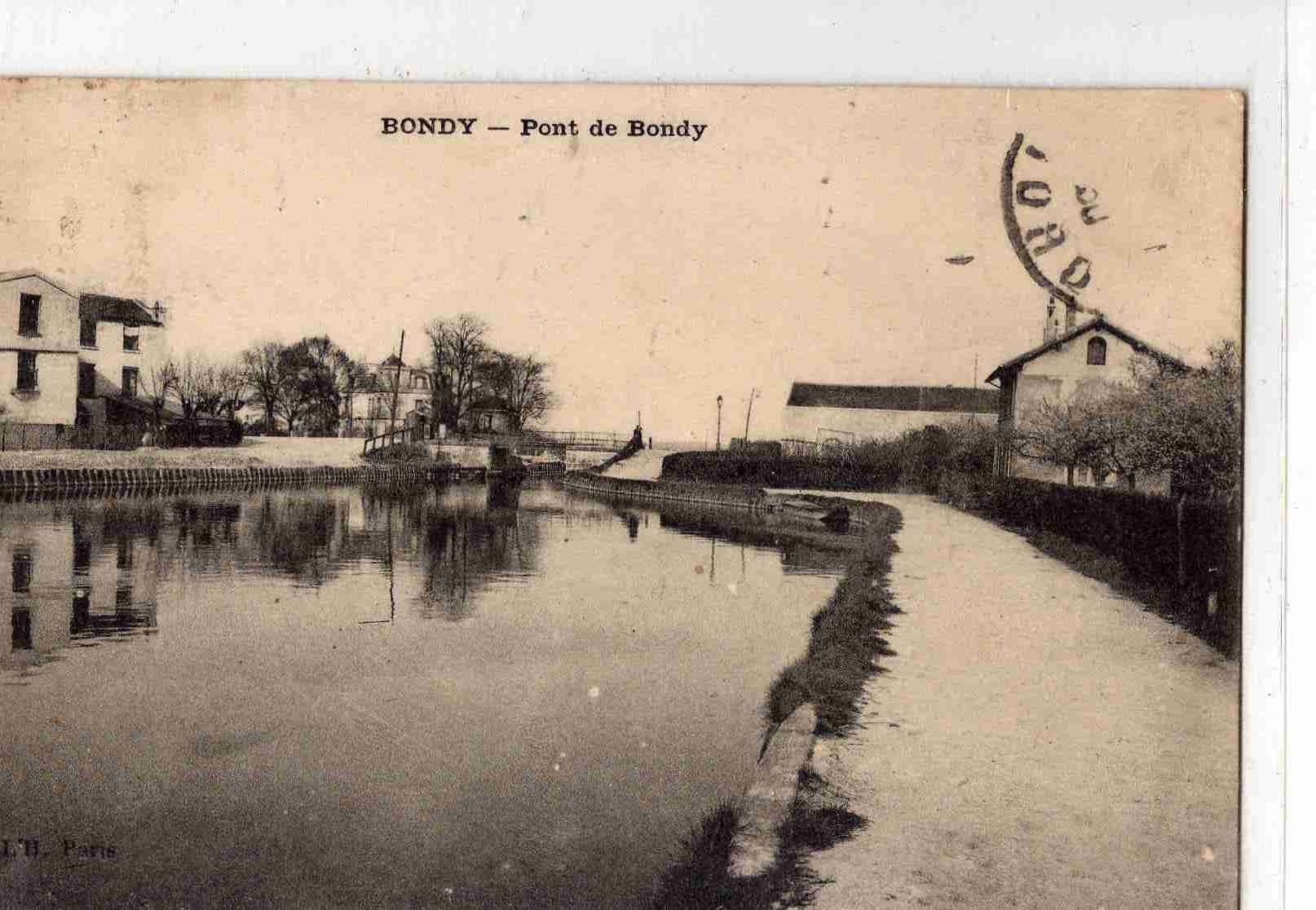 93 BONDY Pont De Bondy  Beau Plan - Bondy