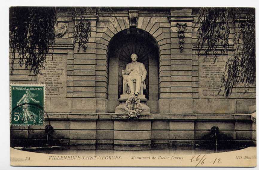 A3 - VILLENEUVE SAINT GEORGES - Monument De VICTOR DURUY (1912) - Villeneuve Saint Georges