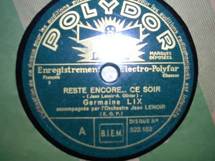 Germaine LIX Et L´Orchestre Jean RENOIR. - 78 T - Disques Pour Gramophone
