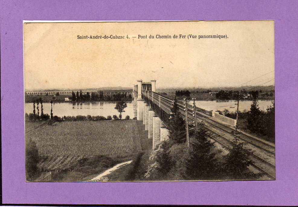 Carte  Postale De St André Du Cubzac -- Pont Du Chemin De Fer - Cubzac-les-Ponts