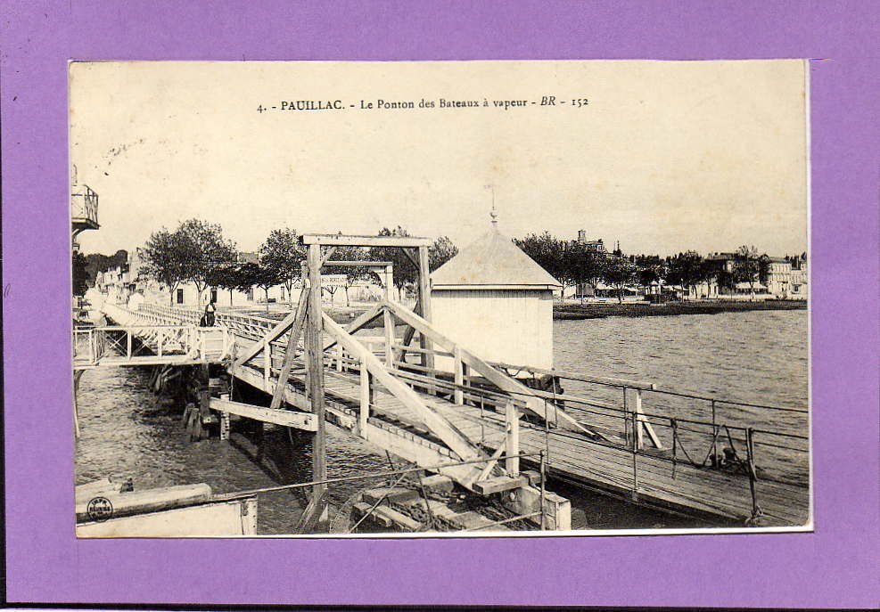 Carte  Postale De Pauillac -- Le Ponton Des Bateaux à Vapeur - Pauillac