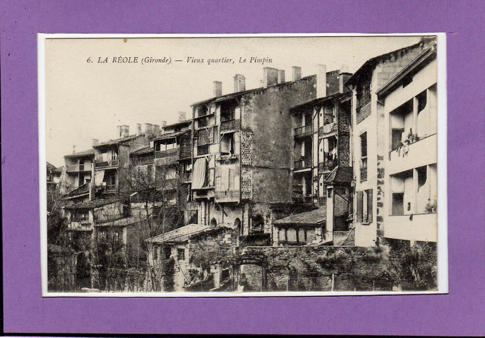 Carte  Postale De La Réole -- Vieux Quartier,le Pimpin - La Réole
