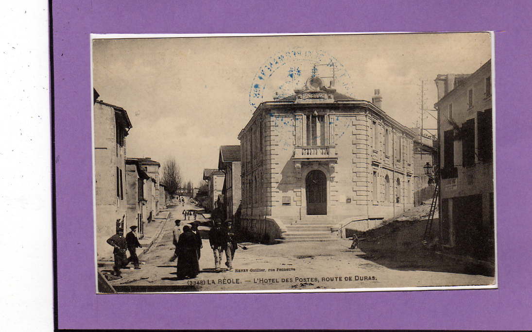 Carte  Postale De La Réole -- L'Hôtel Des Postes,route De Duras - La Réole