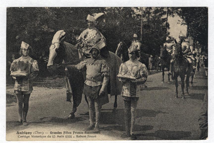 AUBIGNY  --  Grandes Fêtes Franco-Ecossaises - Cortège Historique Du 15 Août 1931 - Robert Stuart - Aubigny Sur Nere