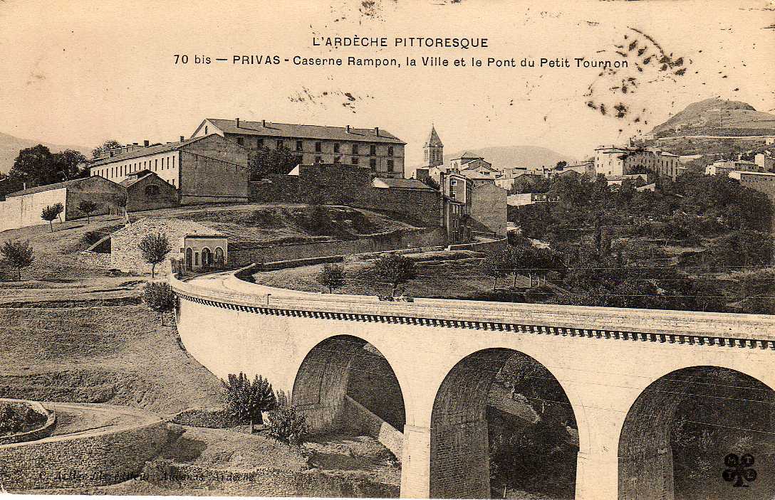 07 PRIVAS Caserne Rampon, Pont Du Petit Tournon, Vue Générale, Ed Artige MTIL 70 Bis, Ardèche Pittoresque, 1906 - Privas