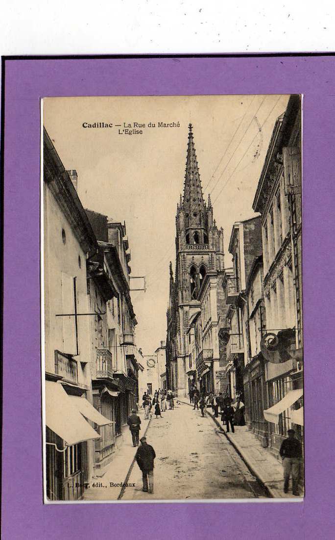 Carte  Postale De Cadillac Sur Gironde -- La Rue Du Marché - L'église - Cadillac