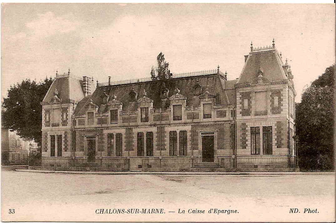 CHALONS-SUR-MARNE - La Caisse D'Epargne. - Banken