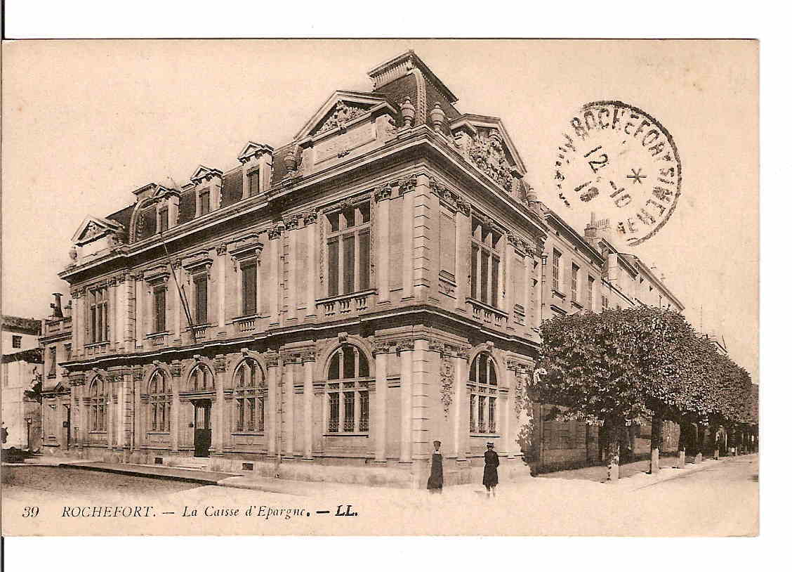 ROCHEFORT - La Caisse D'Epargne. - Banks