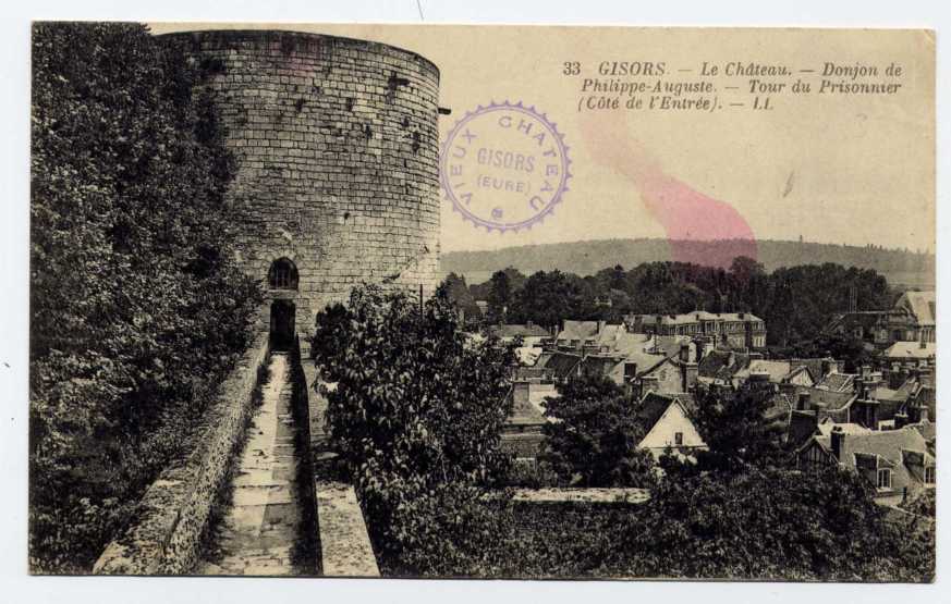 E1  - GISORS - Le Château - Donjon De Philippe Auguste - Gisors