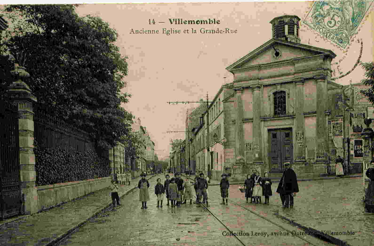 VILLEMONBLE - Ancienne Eglise Et La Grande-Rue - Villemomble