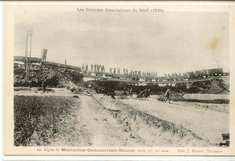 2393 Les Grandes Inondations Du Midi 1930 . N°19 Bouzin. Toulouse Ligne De Montauban Castelsarrasin Moissac Sapée Par... - Midi-Pyrénées
